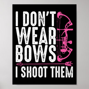 Funny Archery Geschenk für Frauen Jagd Bogenschütz Poster