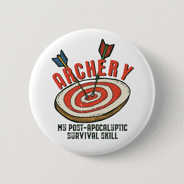 Funny Archery My Post-Apocalyptic Survival Skill Button (Vorderseite)