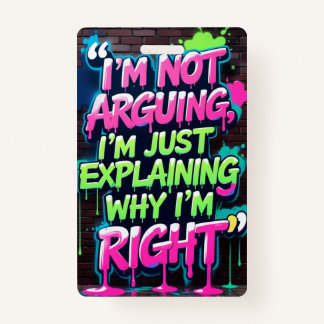 Funny Argumentation Graffiti Style Design Ausweis