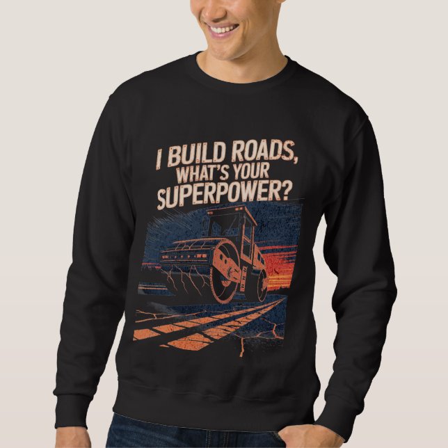 Funny Asphalt Roller Truck Quote – Sunset Vintage  Sweatshirt (Vorderseite)