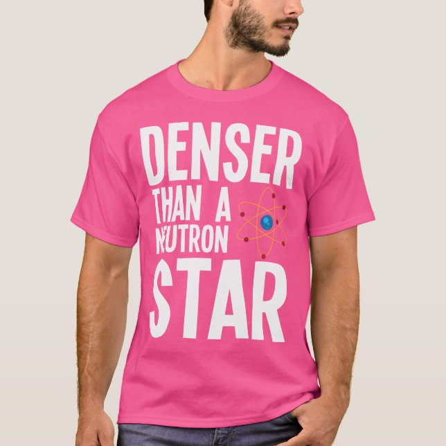 Funny Astronomy Joke T-Shirt (Vorderseite)