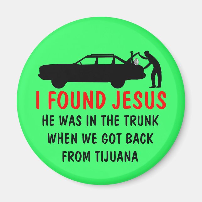 Funny atheist fand ich Jesus Magnet (Vorne)
