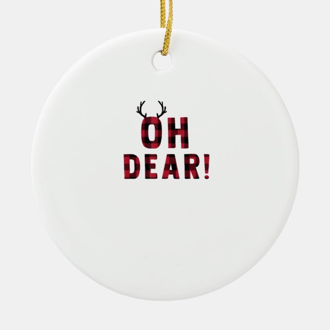 Funny Attitude Oh Dear Plaid Deer CreativeOrnament Keramik Ornament (Vorne)