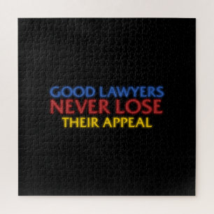 Funny Attorney Gute Anwälte verlieren nie Appell