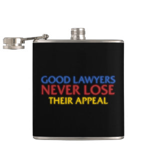 Funny Attorney Gute Anwälte verlieren nie Appell Flachmann