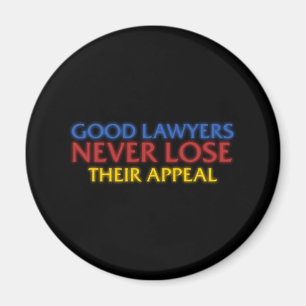 Funny Attorney Gute Anwälte verlieren nie Appell Magnet