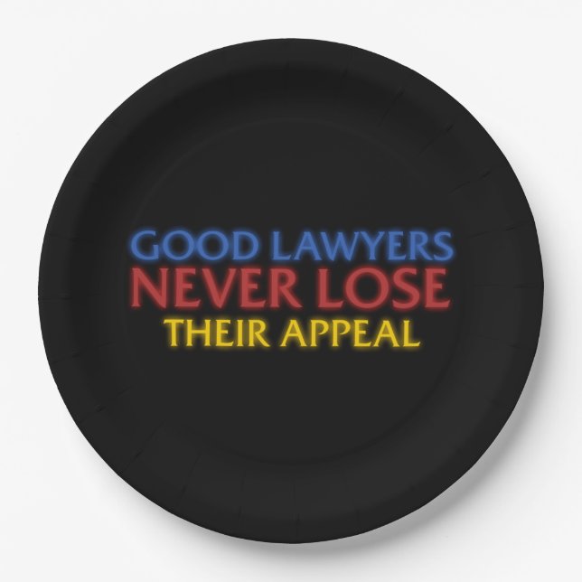 Funny Attorney Gute Anwälte verlieren nie Appell Pappteller (Vorderseite)