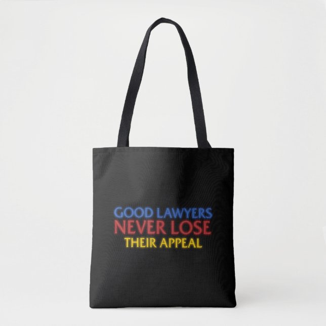 Funny Attorney Gute Anwälte verlieren nie Appell Tasche (Vorderseite)
