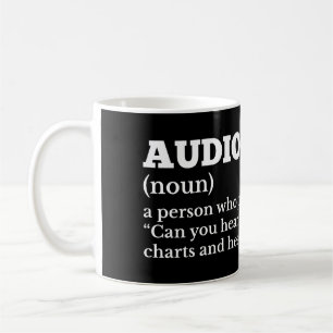 Funny Audiologe Definition Kaffeetasse