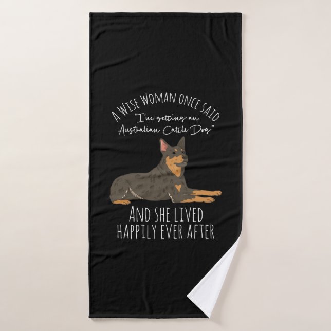 Funny Australian Cattle Dog Zitat Badehandtuch (Badehandtuch)
