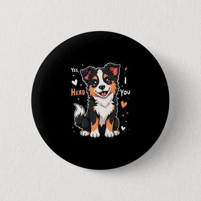 Funny Australian Shepherd Mama Gifts Aussie Yes I  Button (Vorderseite)