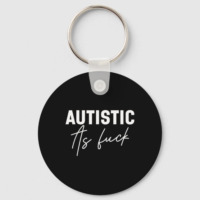 Funny Autism Jokes Schlüsselanhänger (Vorderseite)