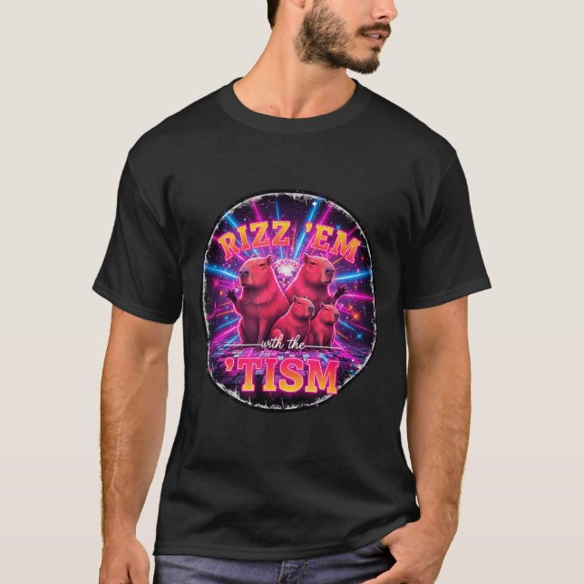 Funny Autism Rizz Em With The Tism Capybara Meme A T-Shirt (Vorderseite)