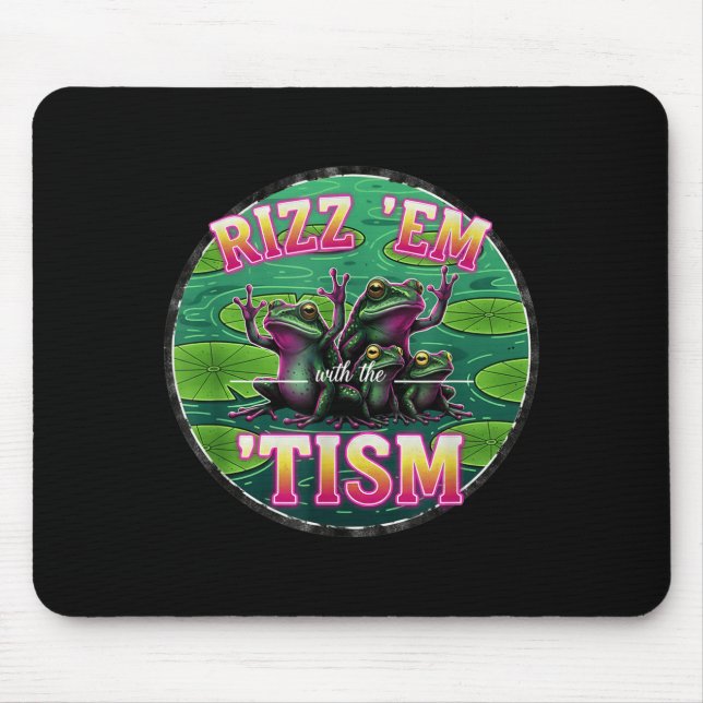 Funny Autism Rizz Em With The Tism Frog Meme Autis Mousepad (Vorne)