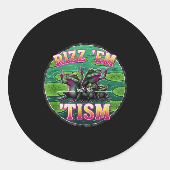 Funny Autism Rizz Em With The Tism Frog Meme Autis Runder Aufkleber (Vorderseite)