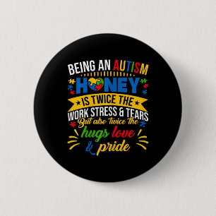 Funny Autismus Awareness Shirt als Autismus Honey Button
