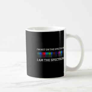Funny Autismus Meme bin ich nicht auf dem Spektrum Kaffeetasse