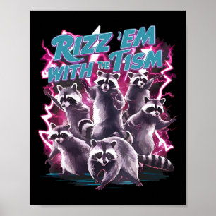 Funny Autistic Racoon Autism Meme Rizz Em mit Poster