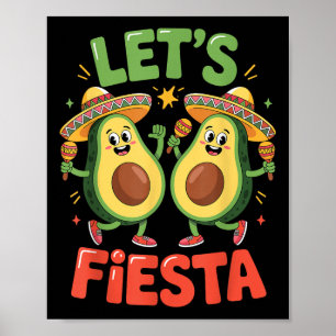 Funny Avocado Cinco De Mayo Lasse Fiesta Party Cin Poster