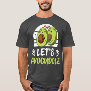 Funny Avocado Lover Lasse Avocuddle Sweethearts Cu T-Shirt