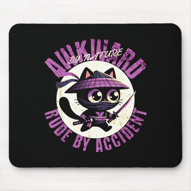 Funny Awkward Nature Quote Rude By Accident Humor  Mousepad (Vorne)