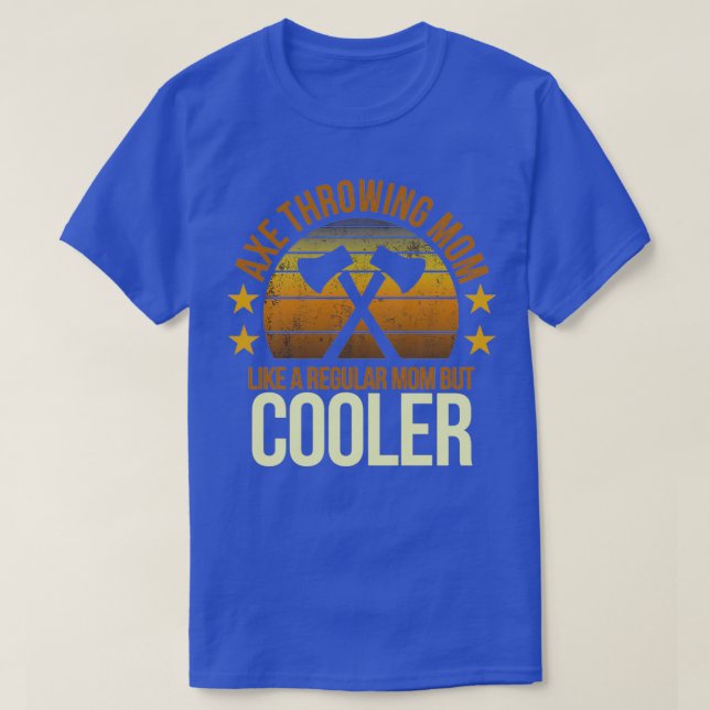 Funny Ax Fan Fan-Werbeartikel zur Mama T-Shirt (Design vorne)