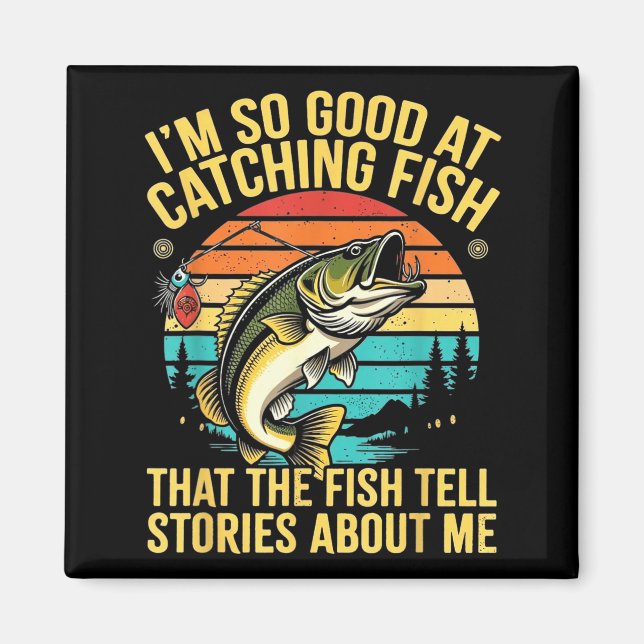 Funny B Fishing Quote Angler Snnerbait Lure Humor  Magnet (Vorne)