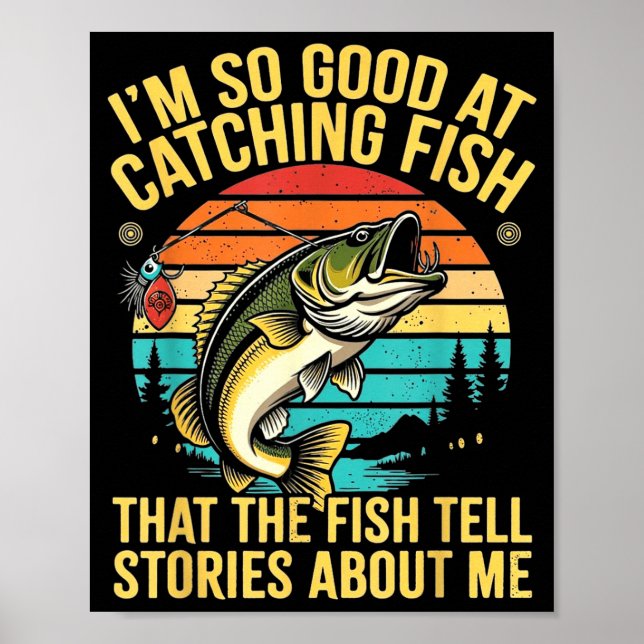Funny B Fishing Quote Angler Snnerbait Lure Humor  Poster (Vorne)