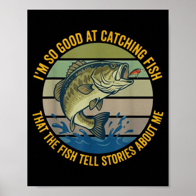 Funny B Fishing Quote Angler Snnerbait Lure Humor  Poster (Vorne)