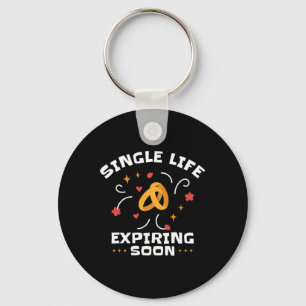 Funny Bachelor Junggeselinnen-Abschied Single Life Schlüsselanhänger