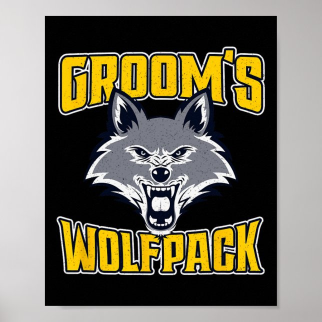 Funny Bachelor Party Groom's Wolfpack Wedding Part Poster (Vorne)