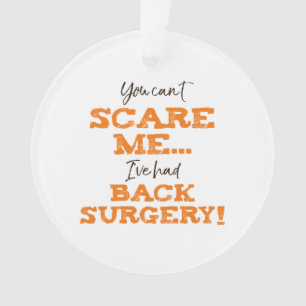 Funny Back Operation Erholung "Scare" Ornament