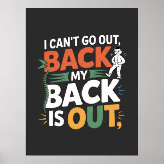 Funny Back Pain Chiropractic Quote Poster