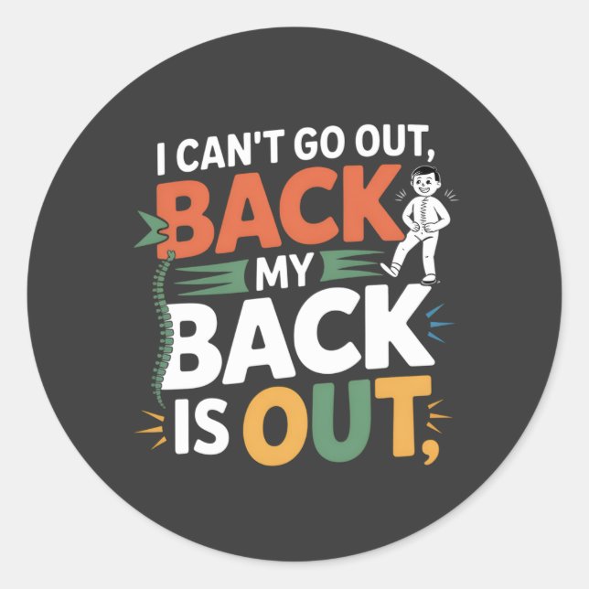 Funny Back Pain Chiropractic Quote Runder Aufkleber (Vorderseite)