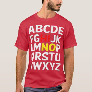 Funny Back to School Hi Alphabet Pre-K Kindergarte T-Shirt