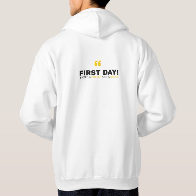 Funny Back to School Hoodie - "First Day! school" (Rückseite)