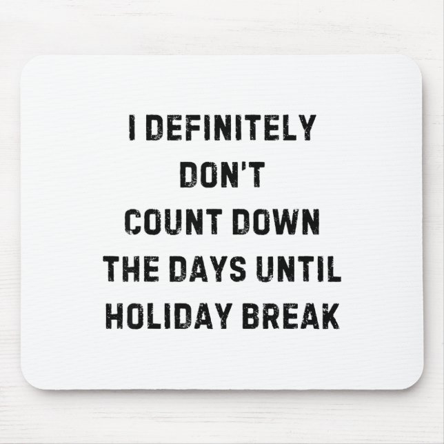 Funny Back To School Teacher Outfit I Definitely D Mousepad (Vorne)