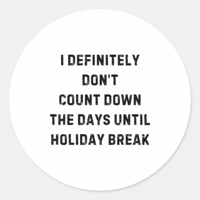 Funny Back To School Teacher Outfit I Definitely D Runder Aufkleber (Vorderseite)