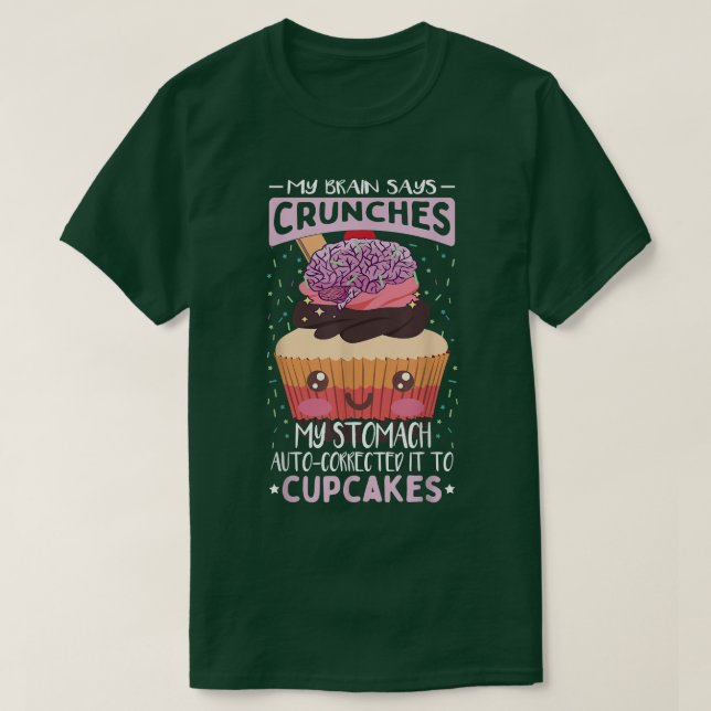 Funny Backcupcake Zitat Backkuchen Kuchen Lover T-Shirt (Design vorne)