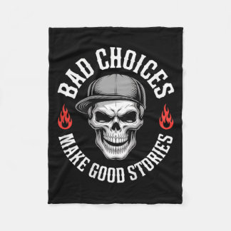 Funny Bad Choices machen einen schönen Sonnenschäd Fleecedecke