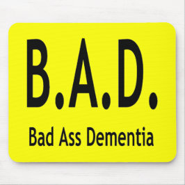 Funny BAD Dementia Vergessene Typografie Mousepad