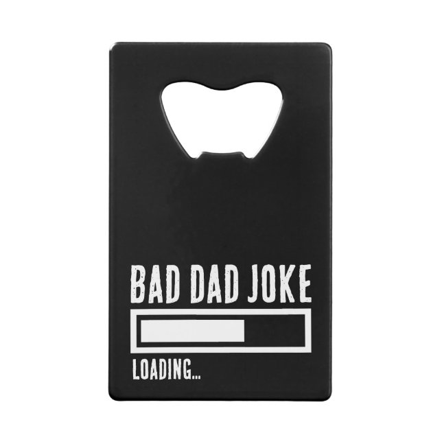 Funny Bad Vater Joke Loading Geldbeutel Flaschenöffner (Rückseite)