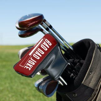 Funny Bad Vater Joke Loading Golf Headcover