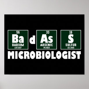 Funny Badass Microbiologe Poster