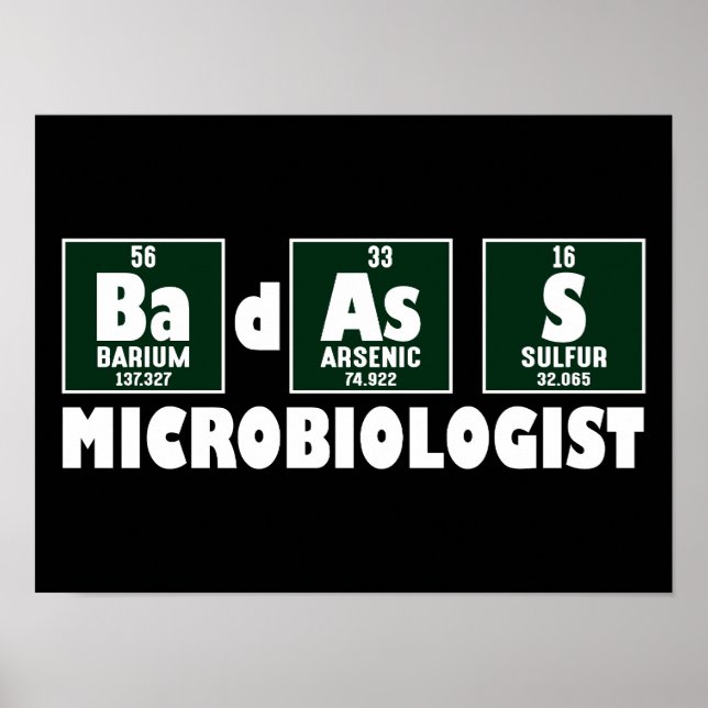 Funny Badass Microbiologe Poster (Vorne)