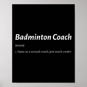 Funny Badminton Coach gleicht dem regulären Coach Poster