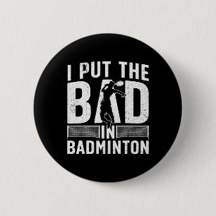 Funny Badminton Design für Männer Frauen Kinder Ba Button