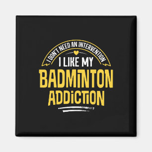 Funny Badminton Gift - Mir gefällt mein Adsum Magnet