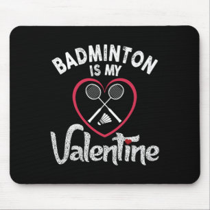 Funny Badminton ist mein Valentine Coach Player Fa Mousepad