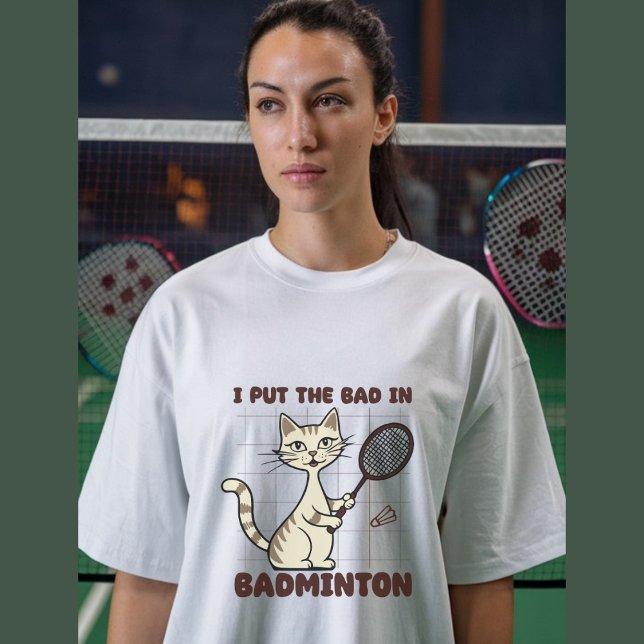 Funny Badminton Sprichwort T-Shirt (Von Creator hochgeladen)